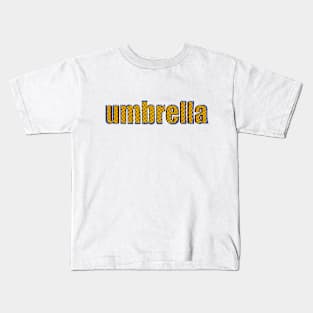 Umbrella Kids T-Shirt